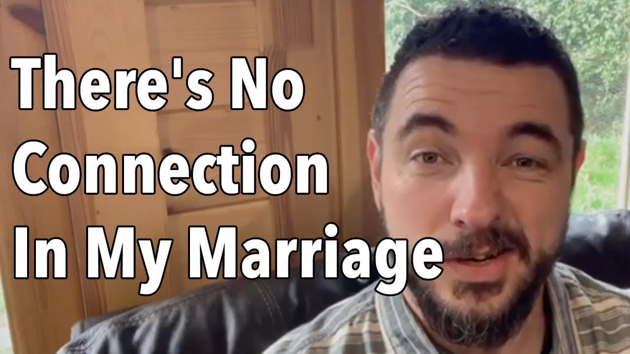 There’s No Intimate Connection In Your Marriage