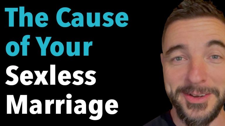 The Cause of Your Sexless Marriage