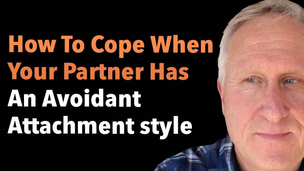 How To Cope When Your Partner Has An Avoidant Attachment style