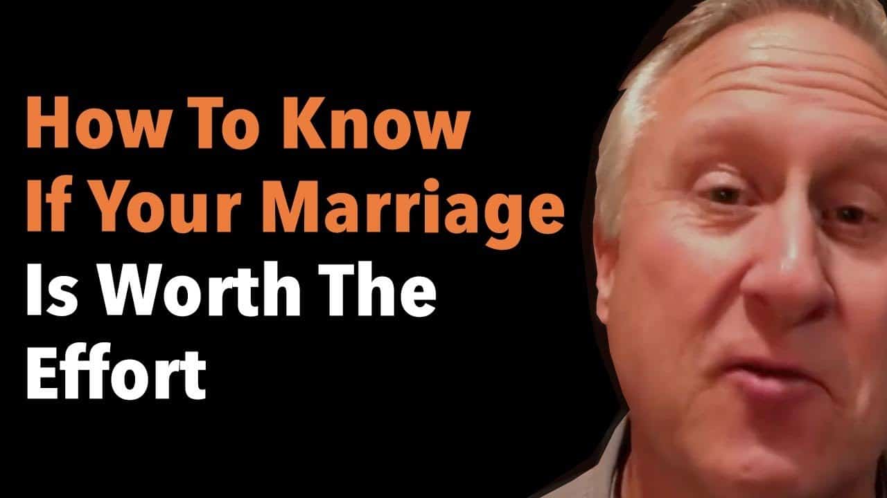 How To Know If Your Marriage Is Worth The Effort 5 How To Know If Your Marriage Is Worth The Effort