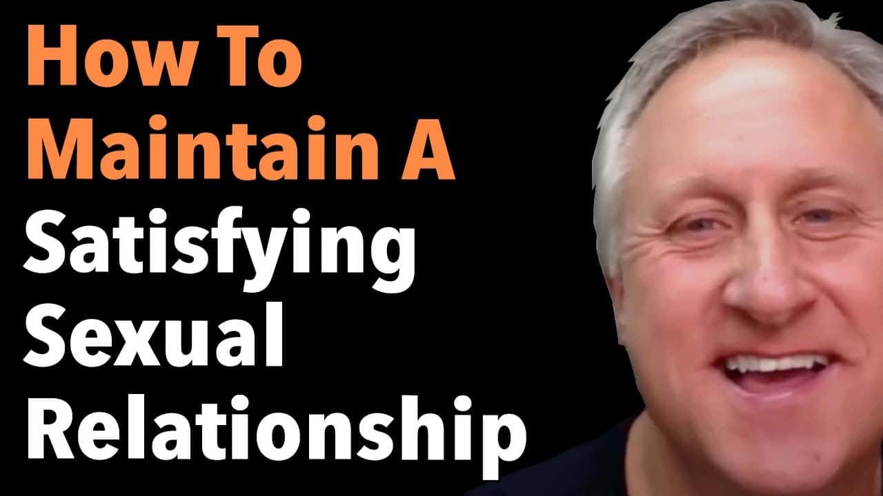 How To Maintain A Satisfying Sexual Relationship