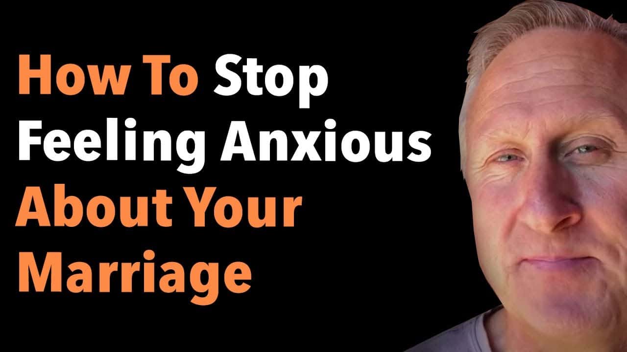 How To Stop Feeling Anxious About Your Marriage 2 How To Stop Feeling Anxious About Your Marriage