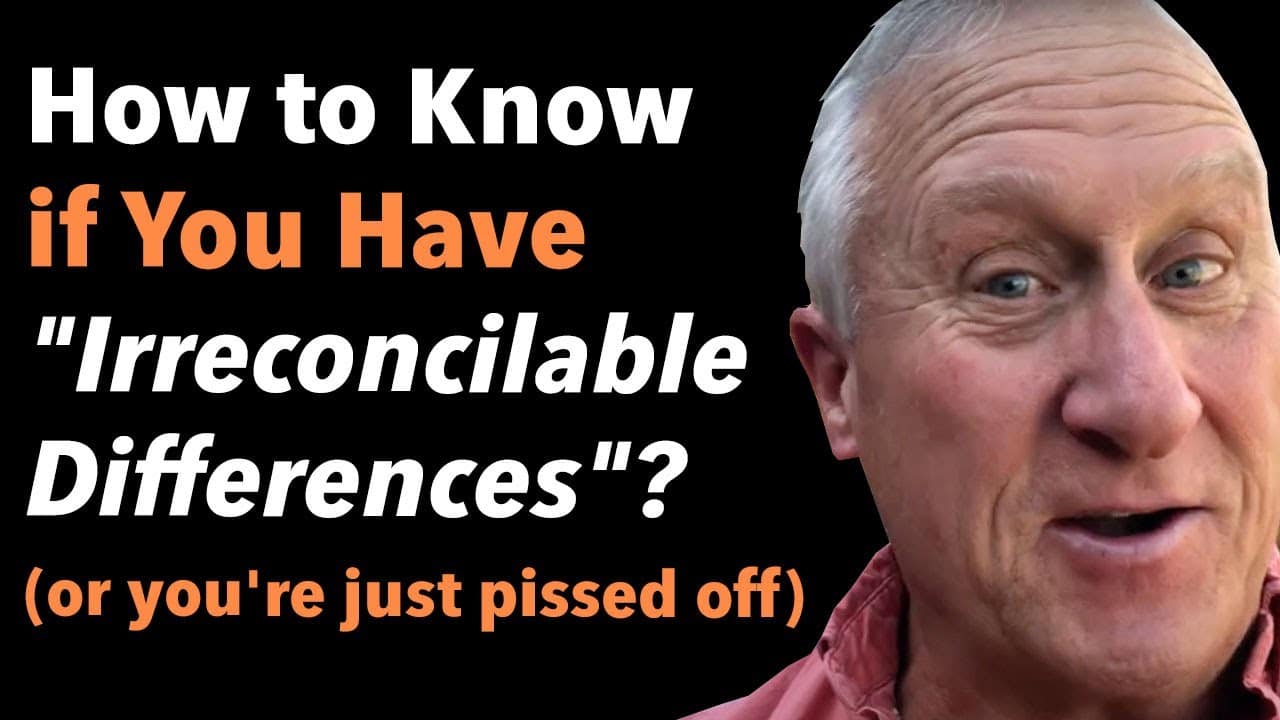 How to Know if You Have "Irreconcilable Differences"? (or you're just pissed off) 5 How to Know if You Have “Irreconcilable Differences”? (or you’re just pissed off)