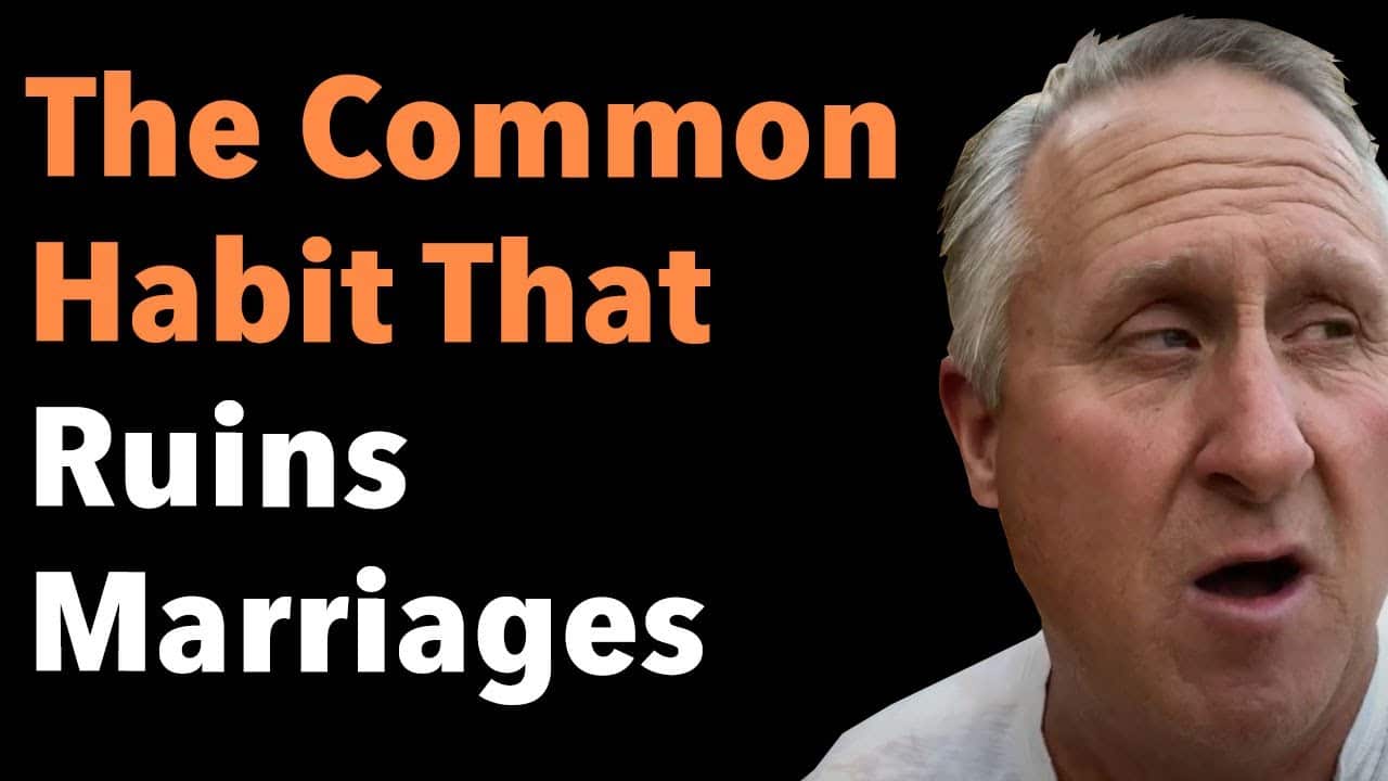 The Common Habit That Ruins Marriages 5 The Common Habit That Ruins Marriages