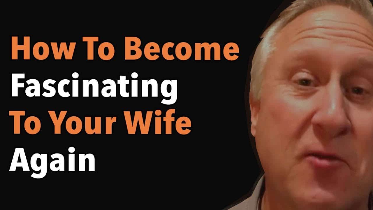 How To Become Fascinating To Your Wife Again 5 How To Become Fascinating To Your Wife Again