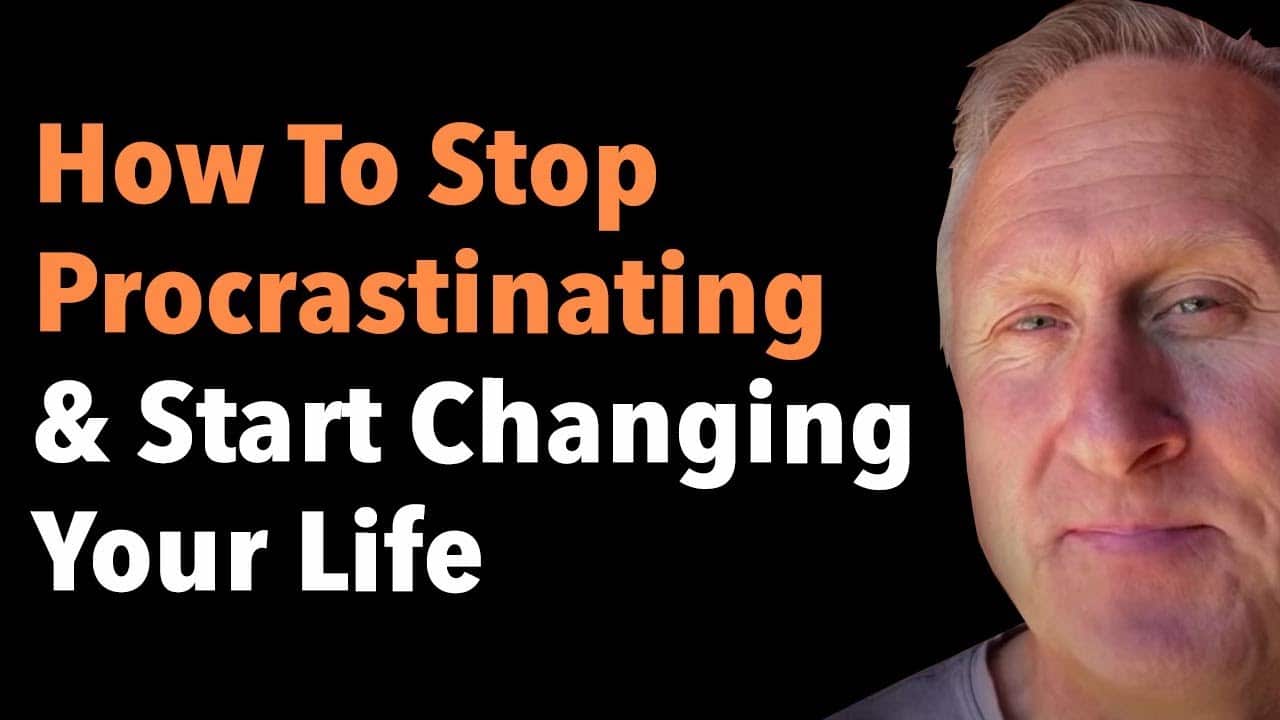 How To Stop Procrastinating And Start Changing Your Life