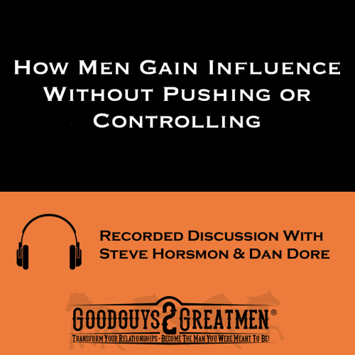 How Men Gain Influence Without Pushing or Controlling