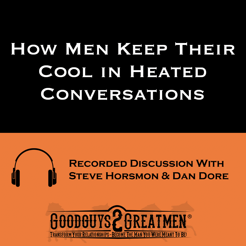 How Men Keep Their Cool in Heated Conversations 1 How Men Keep Their Cool in Heated Conversations