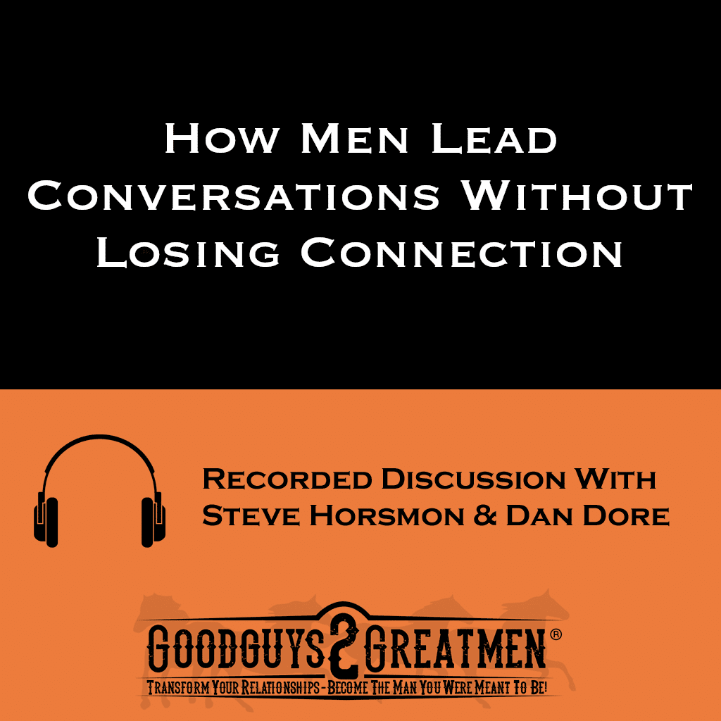 How Men Lead Conversations Without Losing Connection 1 How Men Lead Conversations Without Losing Connection