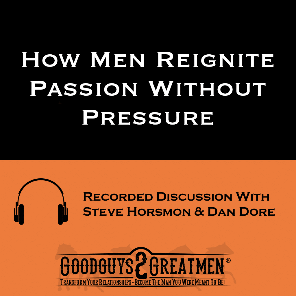 How Men Reignite Passion Without Pressure 1 How Men Reignite Passion Without Pressure