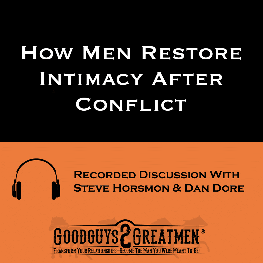 How Men Restore Intimacy After Conflict 1 How Men Restore Intimacy After Conflict
