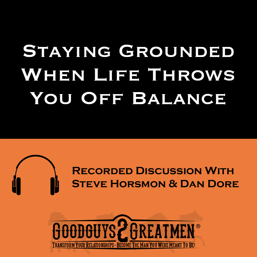 Staying Grounded When Life Throws You Off Balance 1 Staying Grounded When Life Throws You Off Balance